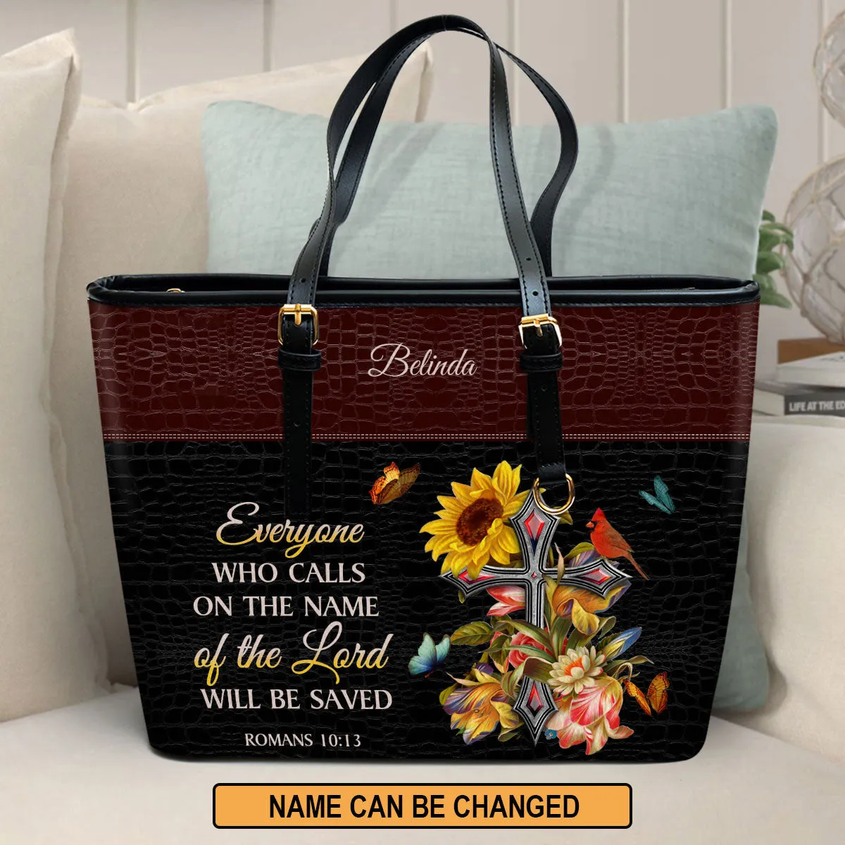 Everyone Who Calls On The Name Of The Lord Will Be Saved Personalized Large Leather Tote Bag - Christian Gifts For Women