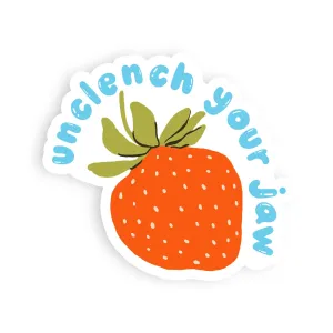 Unclench Your Jaw Strawberry Sticker